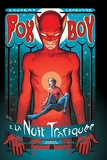 Laurent Lefeuvre - Fox-Boy Tome 2 : La nuit trafiquée.