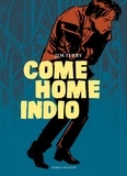 Jim Terry - Come Home Indio.