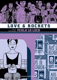 Jaime Hernandez - Love & Rockets Tome 5 : Perla la Loca.