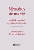 Mathilde Mauté - Mémoires de ma vie.