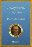 Nolhac pierre De et Autre librairie édition Mon - Fragonard, 1732-1806.