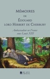 Édouard Herbert de Cherbury et Édition Mon Autre Librairie - Mémoires.