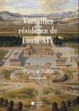 Pierre de Nolhac et Édition Mon Autre Librairie - Versailles résidence de Louis XIV.