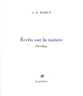 Charles-Ferdinand Ramuz - Ecrits sur la nature - Florilège.