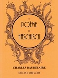 Charles Baudelaire - Le Poème du haschisch.
