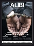 Marc Fernandez et Paolo Bevilacqua - Alibi N° 15, automne 2023 : Dossier erreurs judiciaires - Quand la justice a tort.