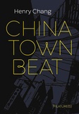 Henry Chang - Chinatown beat.