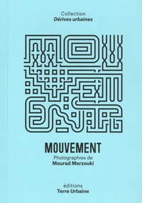 Mourad Merzouki - Mouvement.