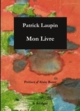 Patrick Laupin - Mon livre.
