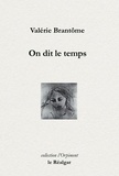 Valérie Brantôme - On dit le temps.