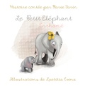 Marie Varin - Le petit éléphant enrhumé.