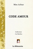 Miss Achtar - Code Amour.