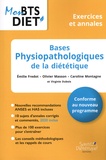 Emilie Fredot et Olivier Masson - Bases physiopathologiques de la diététique - Exercices et annales.
