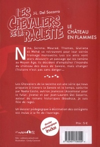Les Chevaliers de la raclette Tome 1 Le Château en flammes