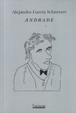 Alejandro Garcia Schnetzer - Andrade.
