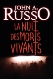 John Russo - La nuit des morts-vivants.