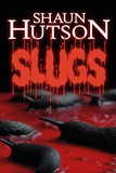 Shaun Hutson - Slugs.
