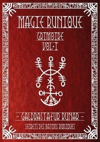Jérémie Segouin - Magie Runique - Grimoire, Volume 1.
