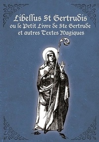 Jérémie Segouin - Le Petit Livre de Sainte Gertrude.
