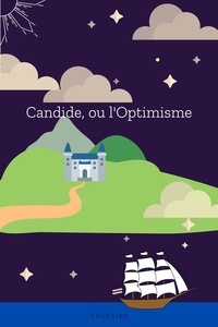  Voltaire - Candide, ou l'Optimisme - Le conte philosophique de Voltaire.