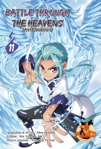 Hongbin Zhou - Battle through the heavens Tome 11 : .