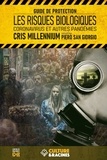 Cris Millennium - Les risques biologiques : coronavirus et autres pandémies - Guide de protection.