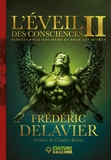 Frédéric Delavier et Charles Robin - L'éveil des consciences - Tome 2, pensées pour moi-même et pour les autres.