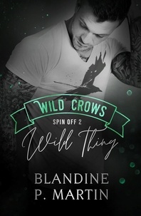 Blandine P. Martin - Wild Thing - Spin off indépendant 2.