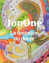 Christian Omodeo - JonOne - La tentation du décor.