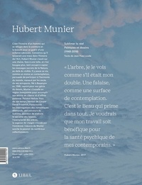 Hubert Munier. Sublimer le réel
