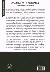 Colonisation & Résistance. Algérie (1830-1871)