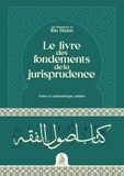 Hazm Ibn - Le livre des fondements de la jurisprudence.