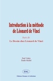Paul Valéry et E. Michel - Introduction à la méthode de Léonard de Vinci - Suivi de  Le Dessin chez Léonard de Vinci.