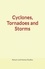Nature And Human Studies - Cyclones, Tornadoes and Storms.