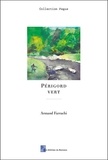 Armand Farrachi - Périgord vert.