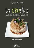 Myriam de Mahé - La crusine - Une alimentation vivante.