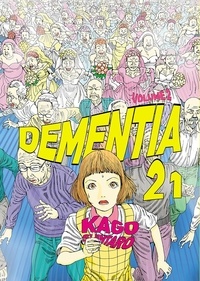 Shintaro Kago - Dementia 21 Tome 2 : .