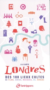 Nicolas Albert - La carte Londres des 100 lieux cultes de films, séries, musiques, BD, romans.