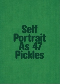 Erwin Wurm - Self portrait as 47 pickles.