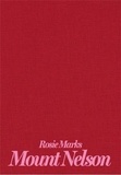 Rosie Marks - Rosie Marks Mount Nelson /anglais.