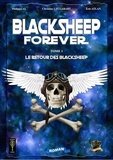 Eric Atlan - Blacksheep Forever - Tome 1 Le retour des Blacksheep.