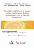 Christian Tremblay et Jean-Claude Beacco - Traduction automatique et usages sociaux des langues - Quelles conséquences pour la diversité linguistique ?.
