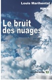 Louis Marihental - Le bruit des nuages.