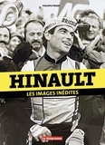 Philippe Priser - Hinault - Les images inédites.
