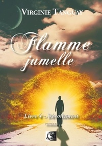 Virginie Tanguay - Flamme Jumelle, Dévoilement Livre 4.