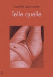 Camille Laforcenée - Telle quelle.
