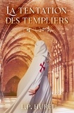 L.P. Hurel - La tentation des Templiers.