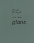 Pierre Buraglio - Glane - Carnets.