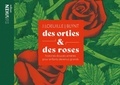 Joëlle Loeuille et  Blÿnt - Des orties & des roses - Histoires douces-amères pour enfants devenus grands.