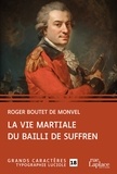 Roger Boutet de Monvel - La vie martiale du bailli de Suffren.